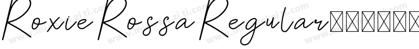 Roxie Rossa Regular字体转换